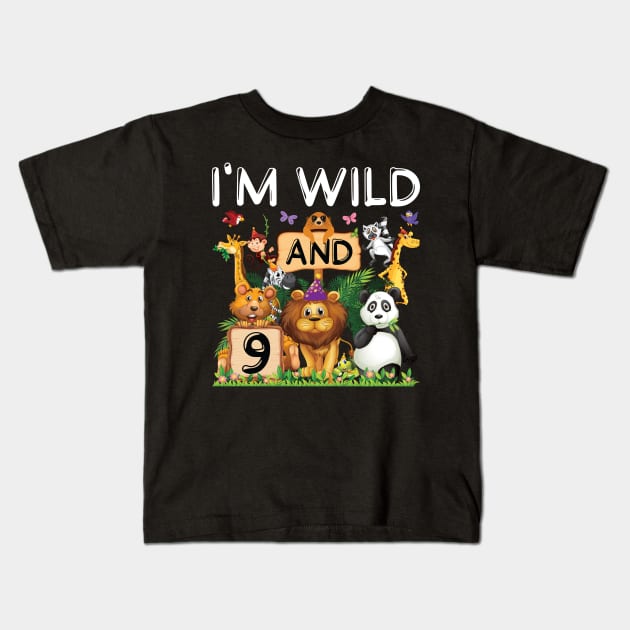 Kids Safari Zoo Animal Lover 9th Birthday Shirt I'm Wild And 9 Birthday Kids T-Shirt by Sowrav